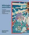 ebook Mitologia japońska - Agnieszka Kozyra