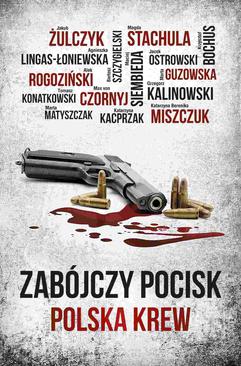 ebook Zabójczy pocisk: Polska krew