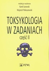 ebook Toksykologia w zadaniach, cz. II - Kamil Jurowski,Wojciech Piekoszewski
