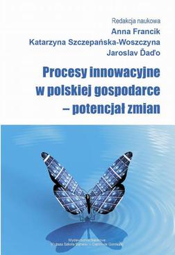 ebook Procesy innowacyjne w polskiej gospodarce – potencjał zmian