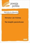 ebook Na książki paciorkowe - Andrzej Jan Morsztyn