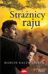 ebook Strażnicy raju - Marcin Kaczmarczyk