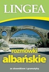 ebook Rozmówki albańskie ze słownikiem i gramatyką -  Lingea