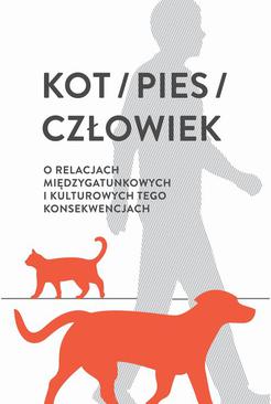 ebook Kot / pies / człowiek