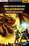 ebook Baldur's Gate II: Cienie Amn - opis przedmiotów - poradnik do gry - Tomasz "Sznur" Pyzioł