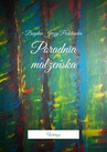 ebook Poradnia małżeńska - Bogdan Podstawka