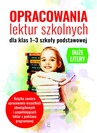 ebook Opracowania lektur szkolnych dla klas 1-3 szkoły podstawowej - Agnieszka Nożyńska-Demianiuk