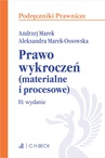 ebook Prawo wykroczeń (materialne i procesowe) z testami online - Andrzej Marek,Aleksandra Marek-Ossowska