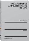 ebook Tax avoidance and rationality of law - Hanna Filipczyk
