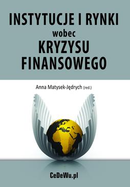 ebook Instytucje i rynki wobec kryzysu finansowego – źródła i konsekwencje kryzysu