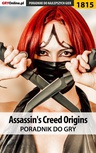 ebook Assassin's Creed Origins - poradnik do gry - Jacek "Stranger" Hałas,Natalia "N.Tenn" Fras