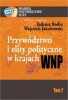 ebook Przywództwo i elity polityczne w krajach WNP - Wojciech Jakubowski,Tadeusz Bodio