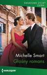 ebook Głośny romans - Michelle Smart