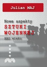 ebook Nowe aspekty sztuki wojennej XXI wieku - Julian Maj