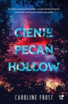 ebook Cienie Pecan Hollow - Caroline Frost