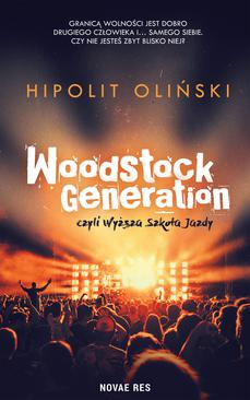 ebook Woodstock Generation, czyli Wyższa Szkoła Jazdy