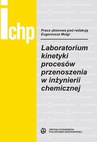 ebook Laboratorium kinetyki procesów przenoszenia w inżynierii chemicznej - 