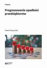ebook Prognozowanie upadłości przedsiębiorstw - Paweł Kopczyński