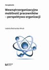 ebook Wewnątrzorganizacyjna mobilność pracowników – perspektywa organizacji - Izabela Bednarska-Wnuk