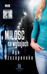 ebook Miłość na wybojach - Agnieszka Szczepańska
