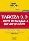 ebook Tarcza 3.0 – nowe rozwiązania antykryzysowe - praca zbiorowa