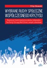 ebook Wybrane ruchy społeczne współczesnego kryzysu - Filip Ilkowski