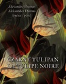 ebook Czarny tulipan. La tulipe noir - Aleksander Dumas