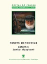 ebook Czytaj po polsku. T. 2: Henryk Sienkiewicz: „Latarnik”, „Janko Muzykant”. Wyd. 4. - 