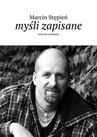 ebook Myśli zapisane - Marcin Stępień
