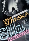 ebook Siła honoru - Linda Szańska