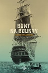 ebook Bunt na Bounty. Historia prawdziwa - Caroline Alexander