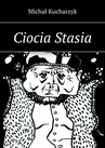 ebook Ciocia Stasia - Michał Kucharzyk