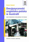 ebook Dwujęzyczność angielsko-polska w Australii.  Języki mniejszościowe w erze globalizacji i informatyzacji - Robert Dębski