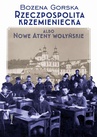 ebook Rzeczpospolita Krzemieniecka albo Nowe Ateny Wołyńskie - Bożena Gorska