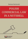 ebook Polish Commercial Law in a Nutshell - Bartosz Kucharski