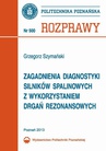 ebook Zagadnienia diagnostyki silników spalinowych z wykorzystaniem drgań rezonansowych - Grzegorz Szymański