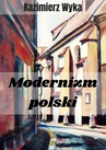 ebook Modernizm polski - Kazimierz Wyka