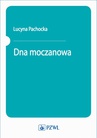 ebook Dna moczanowa - Lucyna Pachocka
