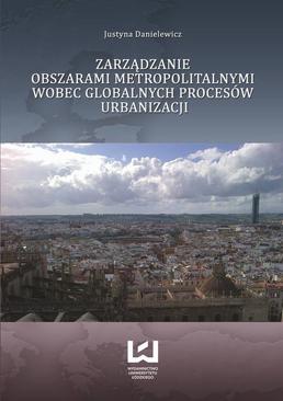 ebook Zarządzanie obszarami metropolitalnymi wobec globalnych procesów urbanizacji