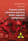 ebook Krajowy system ratowniczo-gaśniczy wobec zagrożeń biologicznych - Bogusław Kogut