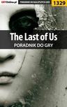 ebook The Last of Us - poradnik do gry - Michał "Kwiść" Chwistek
