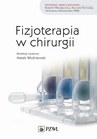 ebook Fizjoterapia w chirurgii - Marek Woźniewski