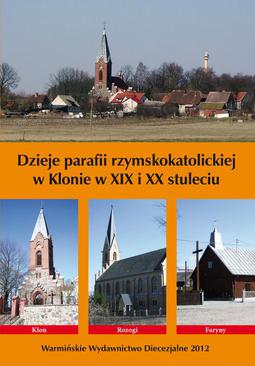 ebook Dzieje parafii rzymskokatolickiej w Klonie w XIX i XX stuleciu