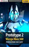 ebook Prototype 2 - Xbox 360 - poradnik do gry - Jacek "Stranger" Hałas