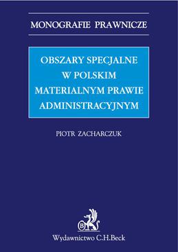 ebook Obszary specjalne w polskim materialnym prawie administracyjnym