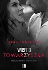 ebook Wierna towarzyszka - Inga Juszczak