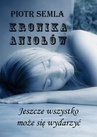 ebook Kronika Aniołów - Piotr Semla