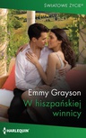 ebook W hiszpańskiej winnicy - Emmy Grayson