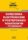 ebook Doręczenia elektroniczne w postępowaniu podatkowym - po zmianach - RYSZARD KUBACKI