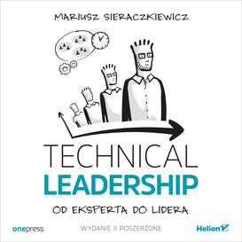 ebook Technical Leadership. Od eksperta do lidera. Wydanie II poszerzone